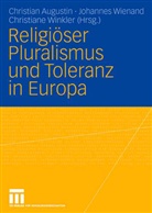 Christian Augustin, Johanne Wienand, Johannes Wienand, Christiane Winkler - Religiöser Pluralismus und Toleranz in Europa