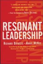 Richard Boyatzis, Richard E. Boyatzis, Annie Mckee, McKee Annie - Resonant Leadership