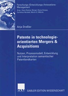 Anja Dressler, Anja Geritz-Dreßler, Andre Gamble, Andrew Gamble, Anja Geritz-Dreßler - Patente in technologieorientierten Mergers & Acquisitions