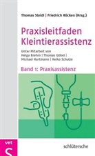 Thomas Steidl, Röcke, Friedric Röcken, Friedrich Röcken, Steid, Steidl... - Praxisleitfaden Kleintierassistenz - Bd. 1/2: Praxisleitfaden Kleintierassistenz, 2 Bde.