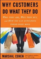 Marshal Cohen, Cohen Marshal - Why Customers Do What They Do