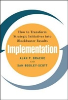 Sam Bodley-Scott, Bodley-Scott Sam, Alan Brache, Alan P. Brache, Brache Alan - Implementation