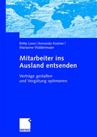 Armand Koziner, Armando Koziner, Britt Laws, Britta Laws, Marianne Waldemeier, Mariann Waldenmaier... - Mitarbeiter ins Ausland entsenden