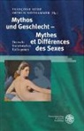 Ortrun Niethammer, Françoise Rétif, Ortrun Niethammer, Ortun Niethammer, Francoise Retif, Francoise Rétif... - Mythos und Geschlecht - Mythes et Differences des Sexes