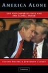 J. Clarke, Jonathan Clarke, S. Halper, Stefan Halper - America Alone