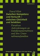 David Klett - Zwischen Kompetenz und Herkunft - zwischen Gleichheit und Selektion