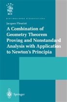 Jacques Fleuriot - A Combination of Geometry Theorem Proving and Nonstandard Analysis with Application to Newton's Principia