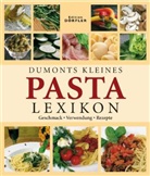 Birgit Andrich, Tobia Pehle, Tobias Pehle - Dumonts kleines Pasta Lexikon
