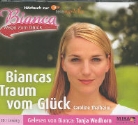 Caroline Thalheim, Tanja Wedhorn, Werner Fredebold - Bianca, Wege zum Glück, Audio-CDs: Biancas Traum vom Glück, 3 Audio-CDs (Audio book)