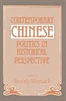 Brantly Womack, Womack Brantly - Contemporary Chinese Politics in Historical Perspective