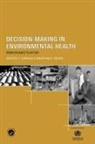 D. Briggs, D. Corvalan Briggs, Briggs D., C. Corvalan, C. Etc. Briggs Corvalan, CORVALAN C ETC BRIGGS D ZIELH... - Decision-Making in Environmental Health