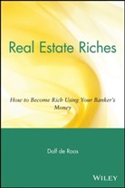 Dolf De Roos, Dolf DeRoos, Dolf De Roos - Real Estate Riches