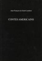 DE SAINT LAMBER, Jean-Francois De Saint-Lambert, Saint-Lambert, Jean-Francois de Saint-Lambert, Jean-François de (1716-1803) Saint-Lambert, Prof. Roger Little... - Contes américains