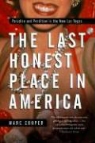 Marc Cooper - The Last Honest Place In America