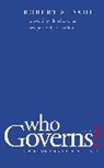 Robert A Dahl, Robert A. Dahl, Robert Alan Dahl, Robert Alan/ Rae Dahl, Dahl Robert A. - Who Governs?