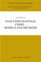 Olof Dahlb¿, Olof Dahlbäck - Analyzing Rational Crime - Models and Methods