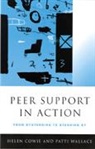 Helen Cowie, Helen Wallace Cowie, Cowie Helen, Patti Wallace, Pattie Wallace, Wallace Patti - Peer Support in Action