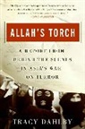 Tracy Dahlby, Dahlby Tracy - Allah''s Torch