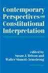 Susan J Brison, Susan J. Brison, Susan J. Sinnott-Armstrong Brison, Walter Sinnott-Armstrong, Susan J Brison, Susan J. Brison... - Contemporary Perspectives on Constitutional Interpretation