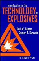 Cooper, P. W. Cooper, P.w. Cooper, Pau Cooper, Paul Cooper, Paul W Cooper... - Introduction to the Technology of Explosives