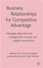 Cox, A Cox, A. Cox, Andrew Cox, Andrew Lonsdale Cox, Lonsdale... - Business Relationships for Competitive Advantage
