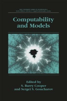 S. Barry Cooper, Barry S. Cooper, S. Barry Cooper, Sergei S. Goncharov, Sergey Goncharov, Barry S Cooper - Computability and Models