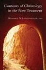Richard N Longenecker, Richard N. Longenecker, Richard N. Longenecker - Contours of Christology in the New Testament