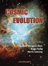 Roger Ferlet, Martin Lemoine, Elisabeth Vangioni-Flam - Cosmic Evolution