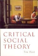 Tim Dant, Dant Tim - Critical Social Theory Culture, Society and Critique