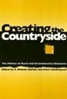 Mélanie Dupuis, Melanie E. DuPuis, E. Melanie DuPuis, Peter Vandergeest - Creating the Countryside