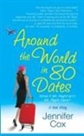 Jennifer Cox, Cox Jennifer - Around The World In 80 Dates