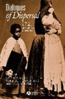 Gunning, S Gunning, Sandra (University of Michigan) Hunter Gunning, Sandra Hunter Gunning, Hunter Tw, Tw Hunter Tw... - Dialogues of Dispersal