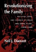 Neil J. Diamant, Neil Jeffrey Diamant - Revolutionizing the Family