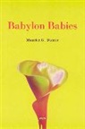 Maurice G Dantec, Maurice G. Dantec, Noura Wedell, Chris Kraus - Babylon Babies
