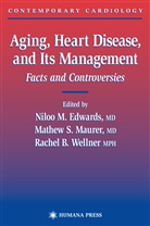 Niloo M. Edwards, Nilo M Edwards, Niloo M Edwards - Aging, Heart Disease, and Its Management