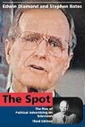 Stephen Bates, Edwin Diamond, Edwin Bates Diamond - Spot