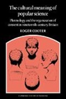 Roger Cooter, Colin Jones, Charles Rosenberg - Cultural Meaning of Popular Science