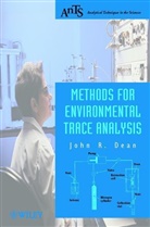 DEAN, John R Dean, John R. Dean, John R. (Northumbria University Dean, JR Dean, DEAN JOHN R... - Methods for Environmental Trace Analysis