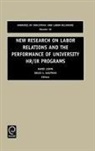 LEWIN DAVID, Lewin Lewin David, David Lewin, Lewin David Lewin, Bruce Kaufman, Bruce E. Kaufman... - New Research on Labor Relations and the Performance of University HR/IR Programs