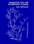 Defrancis, John Defrancis, DeFrancis John - Character Text for Intermediate Chinese