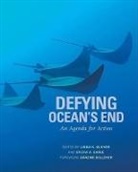 Linda Earle Glover, Linda K. (EDT)/ Earle Glover, Linda K. Earle Glover, Sylvia Earle, Sylvia A. Earle, Linda Glover... - Defying Ocean''s End