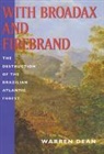 Warren Dean, Dean Warren, Dean/Schwartz, Warren Dean, Stuart B. Schwartz - With Broadax and Firebrand