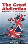 Alexander Deane - Great Abdication