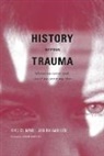 f gandilliere Davoine, Francoise Davoine, Franoise Davoine, Susan Fairfield, Jean-Max Gaudilliere - History Beyond Trauma