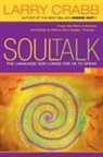 Larry Crabb, Lawrence J. Crabb - Soul Talk