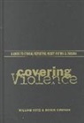 William Cota(c), William Cote, William E. Cote, William Simpson Cote, Roger Simpson, William Cote - Covering Violence