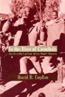 David Coplan, David B. Coplan - In the Time of Cannibals