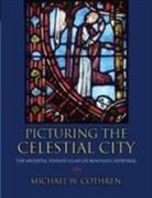 Michael Cothren, Michael W. Cothren, Michael W. Cothren - Picturing the Celestial City