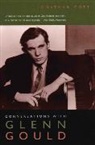 Jonathan Cott, Cott Jonathan, Glenn Gould - Conversations with Glenn Gould