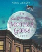 Nina Crews, Nina (ILT) Crews, Nina Crews - The Neighborhood Mother Goose